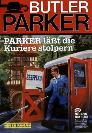 [Butler Parker 545] • Parker läßt die Kuriere stolpern